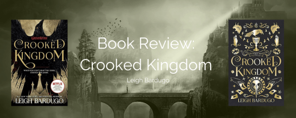 Crooked Kingdom Book Review