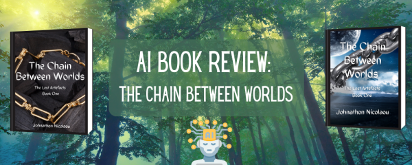 AI book review of the chain between worlds